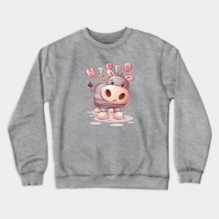 Sweet Baby Hippopotamus Crewneck Sweatshirt